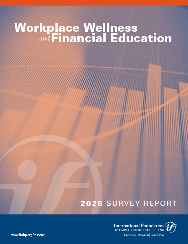 Workplace Wellness and Financial Education: 2025 Survey Report Workplace Wellness and Financial Education: 2025 Survey Report